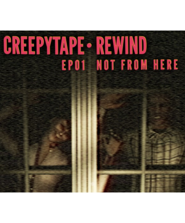 Creepytape Rewind - Not From Here Steam Key GLOBAL